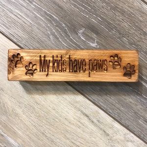 My Kids Have Paws Wood Picture Holder